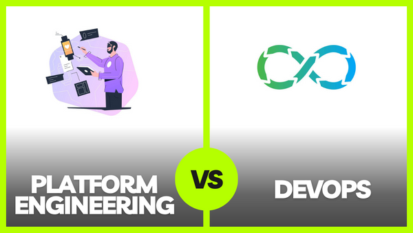 Platform Engineering vs. DevOps: A Synergistic Approach to Software Delivery